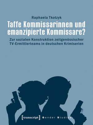 cover image of Taffe Kommissarinnen und emanzipierte Kommissare?